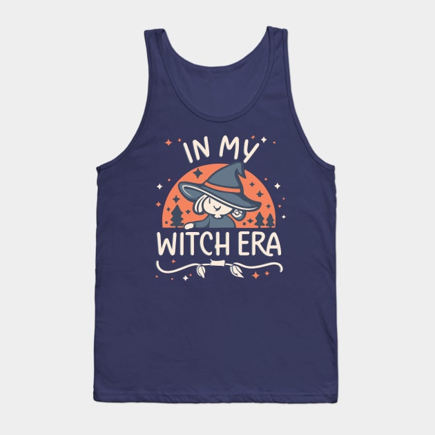 In My Witch Era In My Era Halloween Spooky Unique Witchy Design Gift Idea for All Ages Seasonal Tank Top by krause sanchez designs